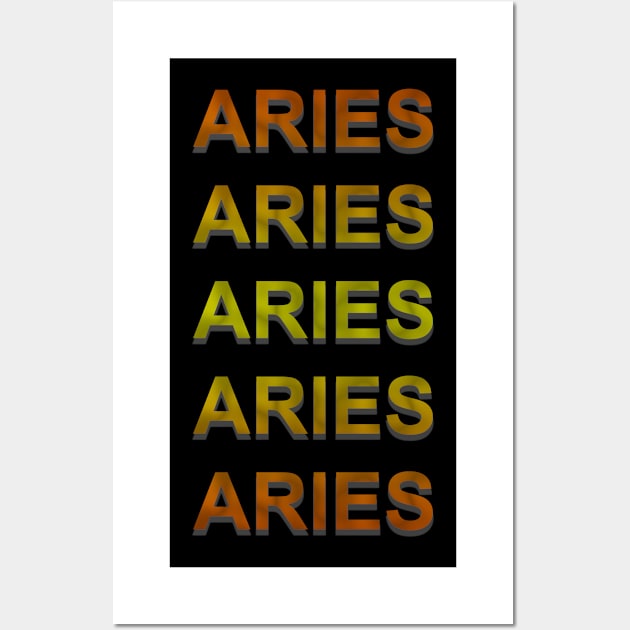 Unique Aries Zodiac sign repeated text design. Wall Art by Samuelproductions19